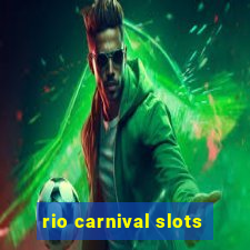 rio carnival slots